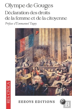 Bertrand.pt - Declaration Des Droits De La Femme Et De La Citoyenne