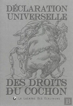 Bertrand.pt - Déclaration Universelle Des Droits Du Cochon