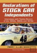 Declarations Of Stock Car Independents