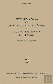 Déclarations Sur L'Agriculture Transgénique Et Ceux Qui Prétendent S'Y Opposer