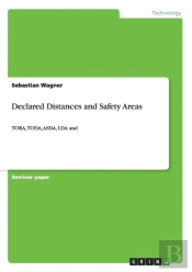 Declared Distances And Safety Areas