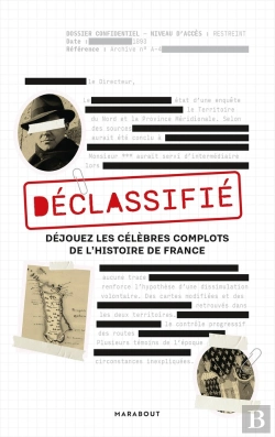 Bertrand.pt - Déclassifié : Déjouez Les Célèbres Complots De L'Histoire De France