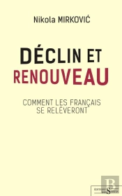 Déclin Et Renouveau : Comment Les Français Se Relèveront