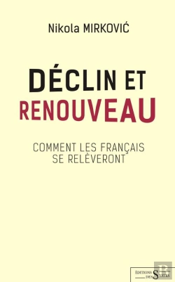 Bertrand.pt - Déclin Et Renouveau : Comment Les Français Se Relèveront