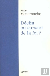 Declin Et Sursaut De La Foi
