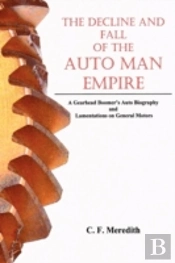 Decline And Fall Of The Auto Man Empire