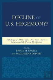 Decline Of The U.S. Hegemony?
