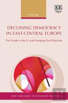 Declining Democracy In East-Central Europe
