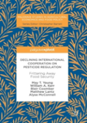 Declining International Cooperation On Pesticide Regulation