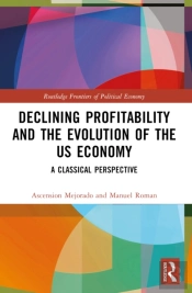 Declining Profitability And The Evolution Of The Us Economy