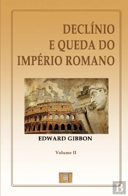 Bertrand.pt - Declínio e a Queda do Império Romano