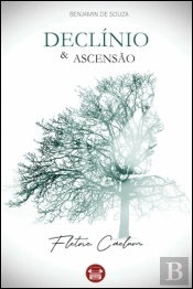 Declínio e Ascensão