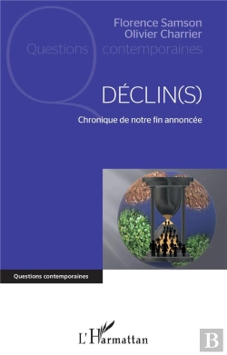 Bertrand.pt - Déclin(S) : Chronique De Notre Fin Annoncée