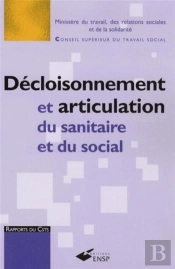 Décloisonnement Et Articulation Du Sanitaire Et Du Social