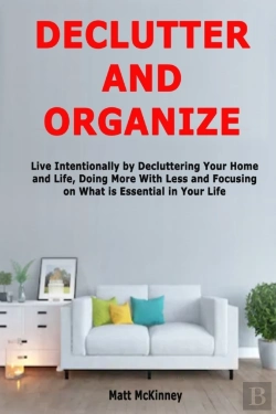 Bertrand.pt - Declutter And Organize: Live Intentional