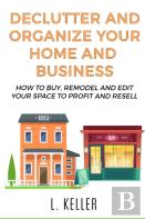 Declutter And Organize Your Home And Business