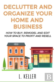 Declutter And Organize Your Home And Business
