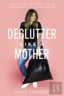Declutter Like A Mother