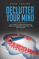 Declutter Your Mind