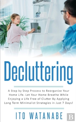 Bertrand.pt - Decluttering: A Step By Step Process To