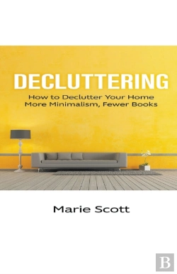 Bertrand.pt - Decluttering: How To Declutter Your Home