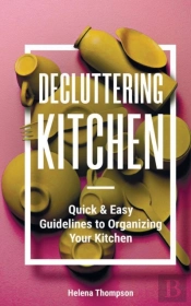 Decluttering Kitchen