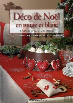 Bertrand.pt - Déco De Noël En Rouge Et Blanc. Broderie Et Couture Faciles