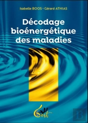 Décodage Bioénergétique Des Maladies