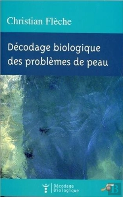 Bertrand.pt - Décodage Biologique Des Problèmes De Peau