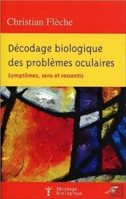 Bertrand.pt - Décodage Biologique Des Problèmes Oculaires