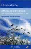 Décodage Biologique Du Système Respiratoire Et Orl