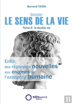 Bertrand.pt - Décoder Le Sens De La Vie Tome 2 ; La Double Vie