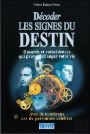 Décoder Les Signes Du Destin