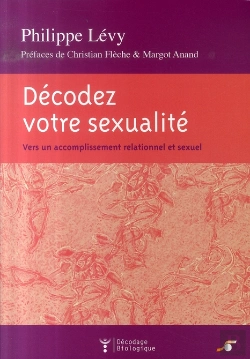 Bertrand.pt - Décodez Votre Sexualité : Vers Un Accomplissement Relationnel Et Sexuel