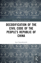 Decodification Of The Civil Code Of The Peopleâ€™S Republic Of China