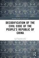 Decodification Of The Civil Code Of The Peopleâ€™S Republic Of China