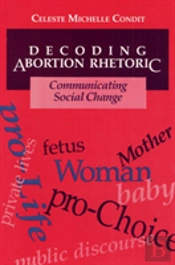 Decoding Abortion Rhetoric