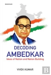 Decoding Ambedkar