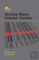 Decoding Modern Consumer Societies