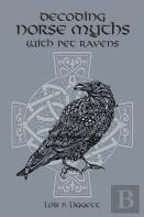 Decoding Norse Myths With Pet Ravens