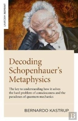 Bertrand.pt - Decoding Schopenhauerâ€™S Metaphysics