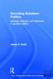 Decoding Subaltern Politics
