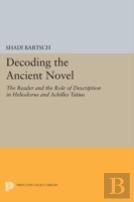 Decoding The Ancient Novel