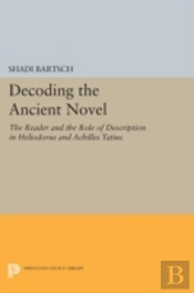Decoding The Ancient Novel