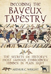 Decoding The Bayeux Tapestry