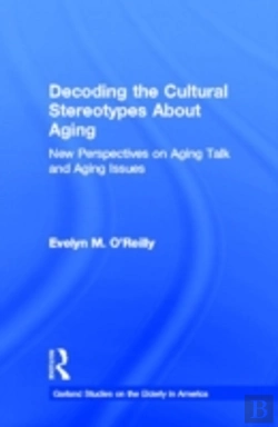 Bertrand.pt - Decoding The Cultural Stereotypes About Aging