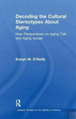 Bertrand.pt - Decoding The Cultural Stereotypes About Aging