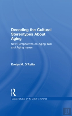 Bertrand.pt - Decoding The Cultural Stereotypes About Aging