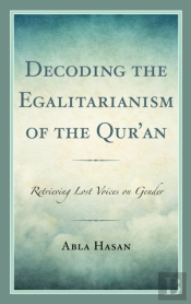 Decoding The Egalitarianism Of The Qur'An