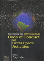 Decoding The International Code Of Conduct For Outer Space Activities